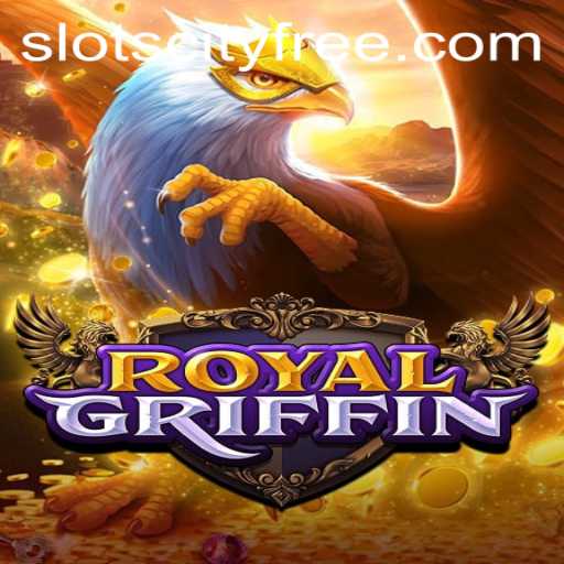 Dive into the Exciting World of RoyalGriffin in Slot City